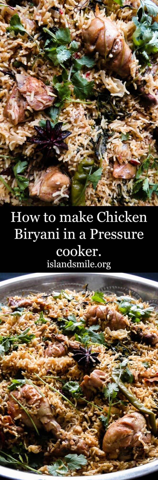 How to make Chicken Biryani in a Pressure cooker. ISLAND SMILE