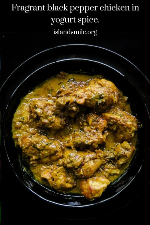 Black pepper chicken marinated in yogurt-spice. a fragrant chicken curry dish with a deeply satisfying gravy so thick, a second serve is a must.#chicken #curry #glutenfree #lowcarb #indian #dinner #lunch