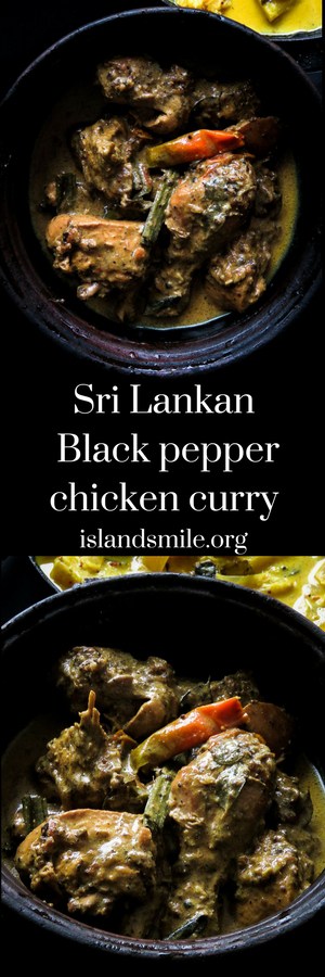 SRI LANKAN BLACK PEPPER CHICKEN CURRY, A LITTLE DIFFERENT TO YOUR REGULAR RED CHICKEN CURRY, PEPPER IS THE KEY INGREDIENT THAT MAKES ALL THE DIFFERENCE IN THIS DISH-islandsmile.org