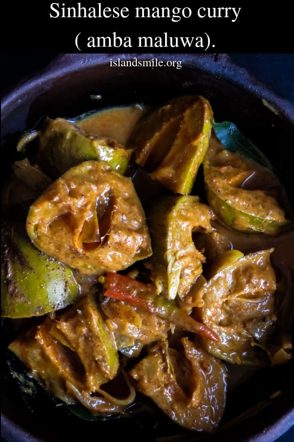 Sinhalese mango curry(amba maluwa)- A different version from the usual sweet and spicy mango curry. This curry is perfect for lunch packs or meals made with red rice.