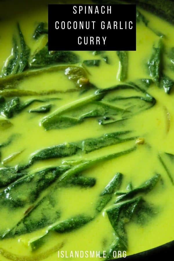 easy to make Sri Lankan spinach curry in coconut milk with loads of garlic. a vegan ,vegetarian, non spicy dish for you to try.