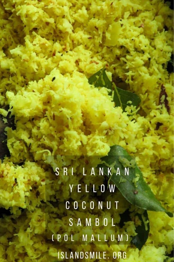 Sri Lankan yellow coconut sambol(pol mallum). Fresh coconut stir-fried with chopped onions, green chillies and turmeric make this subtle but tasty coconut sambol. It's a simple coconut side dish served often with string hoppers.