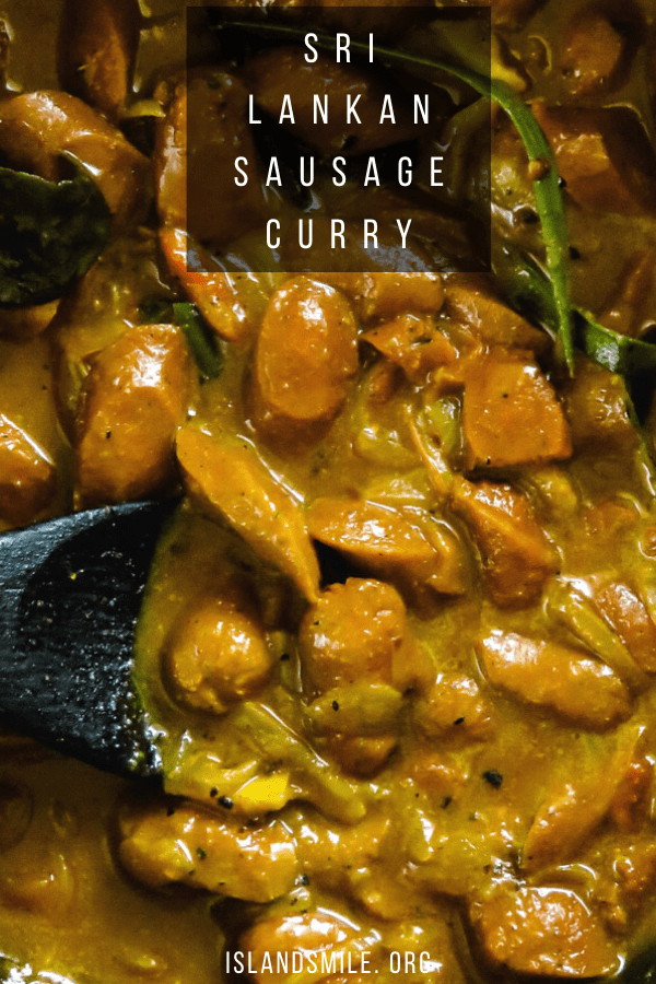 Sri Lankan sausage curry. A simple and easy to make sausage curry with Sri Lankan spices and coconut milk. The curried sausages are not too spicy or mild but have a strong curry flavor.