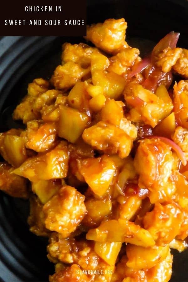 Chicken in sweet and sour sauce. | ISLAND SMILE