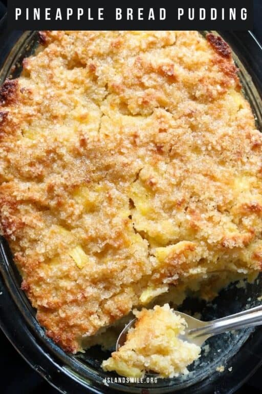 PINEAPPLE BREAD PUDDING RECIPE. ISLAND SMILE